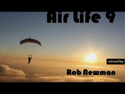 Rob Newman - Air Life 9 (Club Progressive House) (2012)