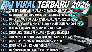 Download lagu DJ TIKTOK TERBARU 2026🎵 DJ SITI SITI FATIMAH YA ALLAH X RAMADHAN 🎵 DJ SA CERITAKAN PADA BINTANG² mp3