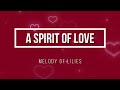 A Spirit of Love