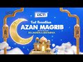 RCTI HD Adzan Maghrib 2024 25