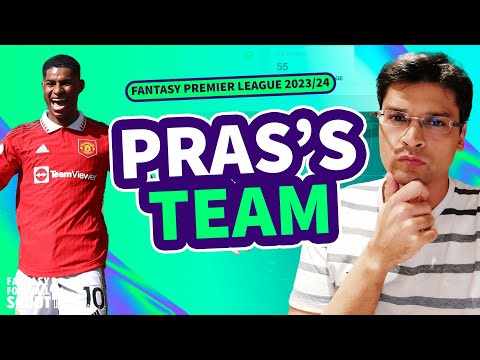 FPL TEAM REVEAL: Pras | Fantasy Premier League 23/24