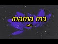 MAMA MA