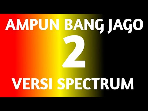 AMPUN BANG JAGO 2 VERSI SPECTRUM