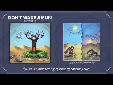 Don't Wake Aislin - Then, the Sun Will Rise and the Flower Withers (Lyrics) [Official]