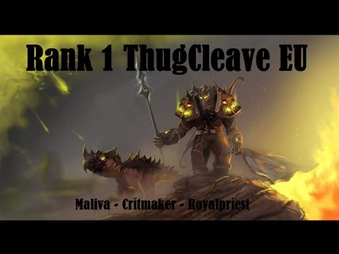 MalivaHunter - EU Rank 1 ThugCleave !