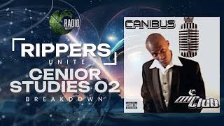 C-Radio Podcast Episode 17 | Cenior Studies 02 Breakdown By Canibus
