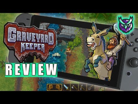 Graveyard Keeper Switch Review - A Ghoulish Delight?