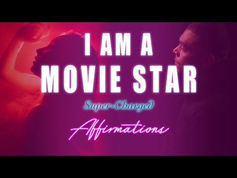 I Am A Movie Star ⭐ Super-Charged Affirmations for Actors to be an Epic Movie Star!