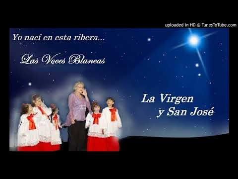 La Virgen Y San Jose - Voces Blancas
