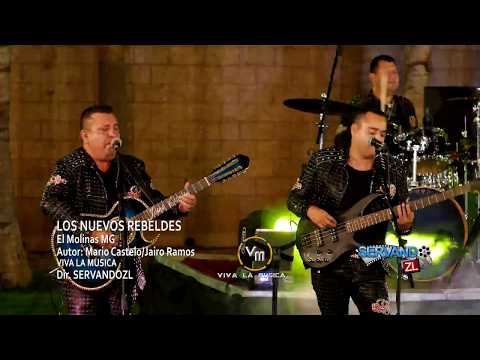 Los Nuevos Rebeldes - El Molinas MG (En Vivo 2017)