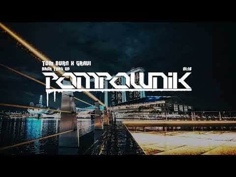 TOM BVRN x GRAVI - Back That Up