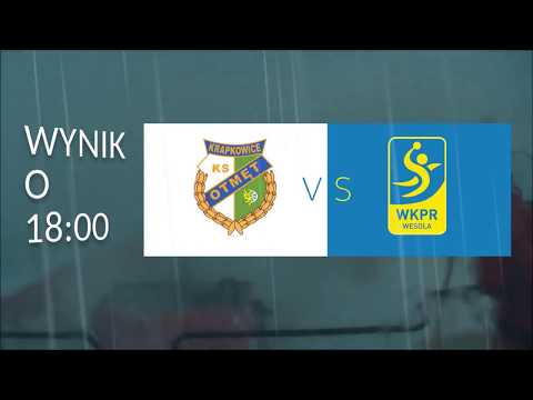 Otmęt Krapkowice - WKPR Wesoła - trailer