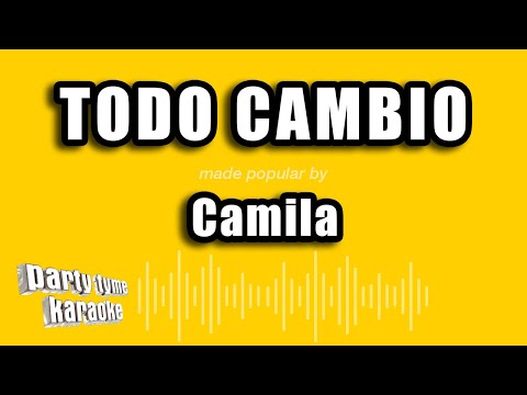 Camila - Todo Cambio (Versión Karaoke)