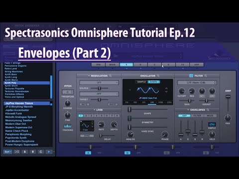 Spectrasonics Omnisphere Tutorial Ep.12 - Envelopes (Part 2)