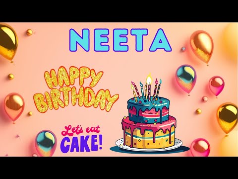 Happy Birthday Neeta, Birthday of Neeta, Best Birthday Wishes, hbd
