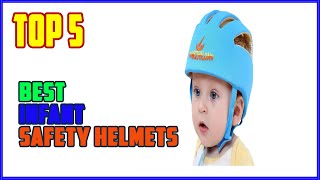 TOP 5 Best Infant Safety Helmets 2026 | Top 5 Infant Safety 