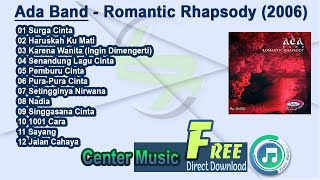 Download lagu Ada Band Full Album - Romantic Rhapsody 2006 mp3 Download lagu Ada Band Full Album - Romantic Rhapsody 2006 mp3