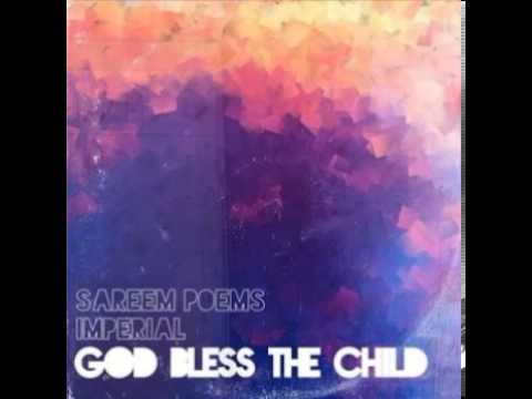 Sareem Poems & Imperial - God Bless The Child