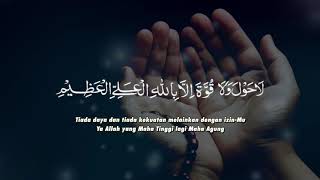 Download lagu Zikir Penenang Hati   La Hawla Wala Quwwata Illa Billah mp3