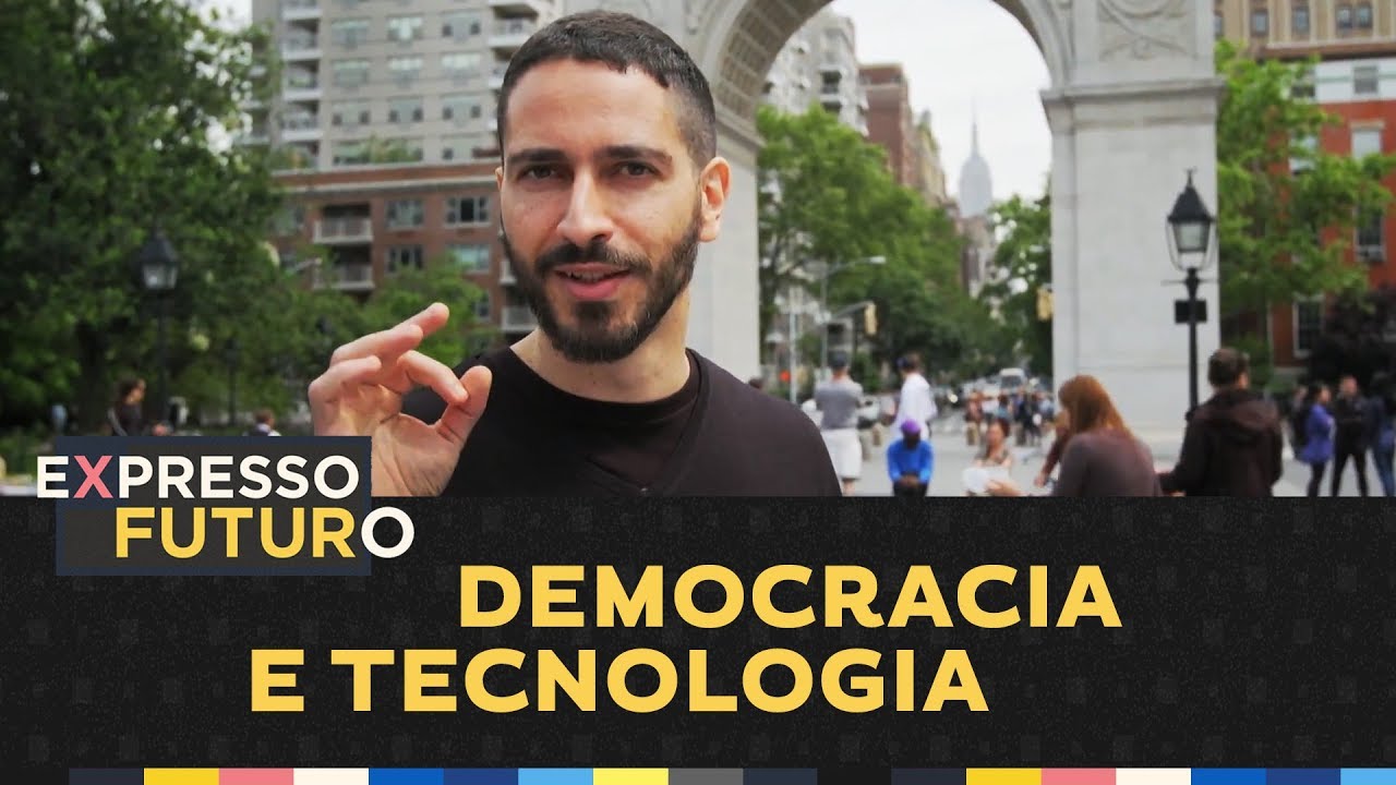 Democracia e Tecnologia | Expresso Futuro Com Ronaldo Lemos