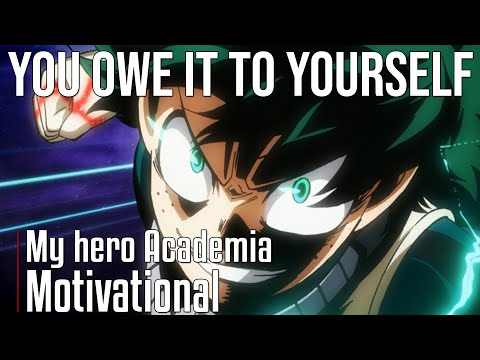 [AMV] Motivational - You Owe It To Yourself To Be Great