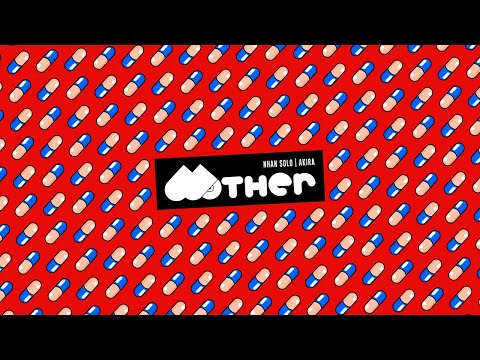 MOTHER085: Nhan Solo - Akira