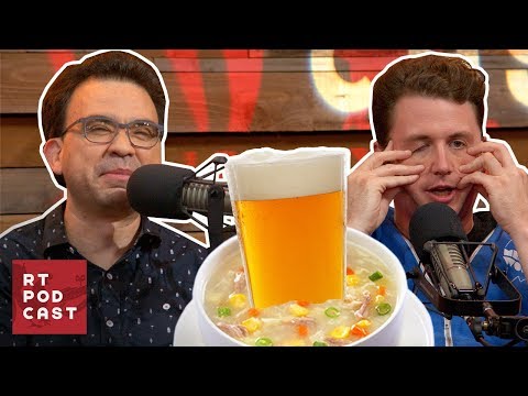 Is Beer Just Gross Soup? - Ep. #587 - RT Podcast
