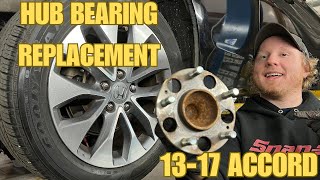 2013-2017 Honda Accord Roaring Noise While Driving - Rear Wheel (Hub) Bearing Replacement