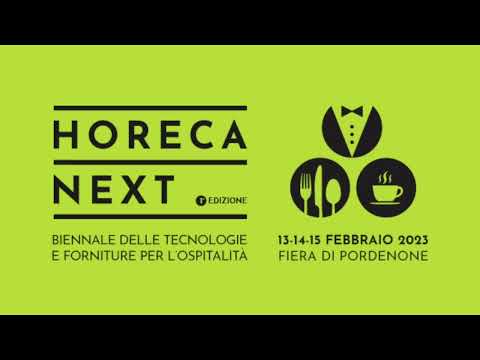 HORECA NEXT: fair for equipment, technologies, products, and services dedicated to the Hotel, Restaurant, and Café sectors