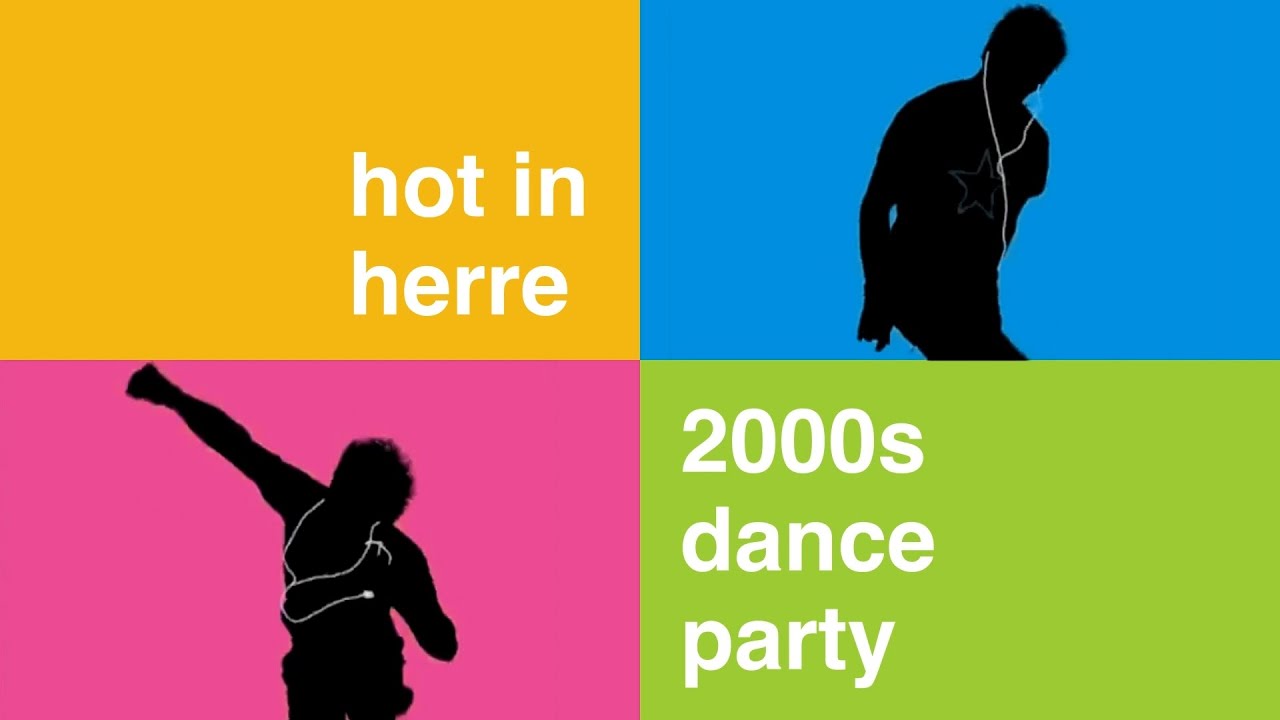 Hot In Herre: 2000s Dance Party