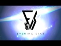 Evening Star - Reach 