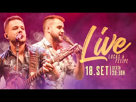 Lucas & Felipe - Live