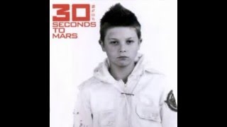 30 Seconds to Mars - 07 Welcome To The Universe