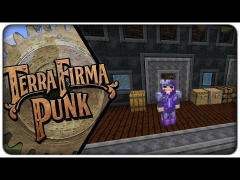 [Lets Play] TerraFirmaPunk 2.0 :: E08 - Lock, Stock & Smoking Barrel