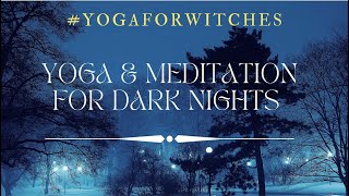 Gentle Yoga for Dark Nights
