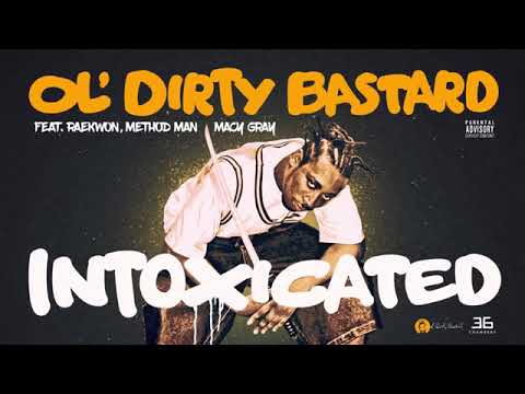 NEW 2018: Ol’ Dirty Bastard - Intoxicated ft. Method Man, Raekwon, RZA, Macy Gray