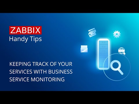 Zabbix Handy Tips: Keeping track of your services with business service monitoring