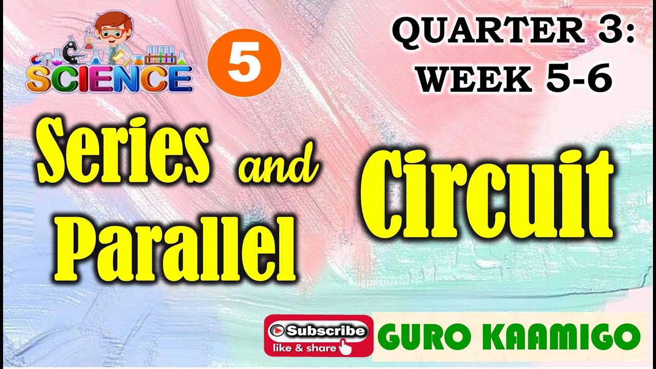 Science 5 Quarter 3: Week 5 - 6