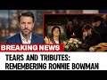 Tears and Tributes: Remembering Ronnie Bowman