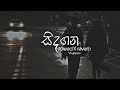 සිදගන Slowed X Reverb