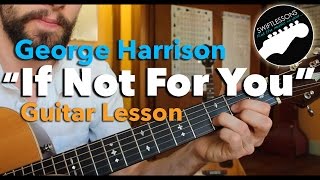 If Not For You - George Harrison, Bob Dylan - Easy Beginner Guitar Lesson
