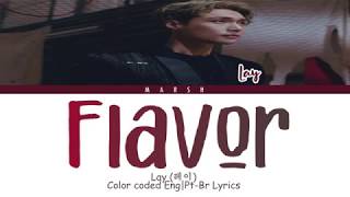 Lay (레이) – Flavor (Color Coded Lyrics/Eng/Pt-Br)