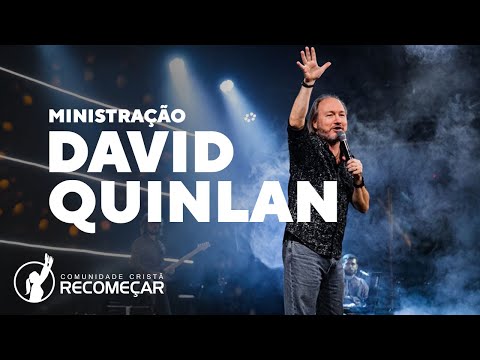 DAVID QUINLAN // Ministração // Comunidade Cristã Recomeçar