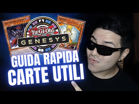 ECCO LE CARTE PIU' UTILI SU GENESYS | YU-GI-OH GUIDA ITA/ENG