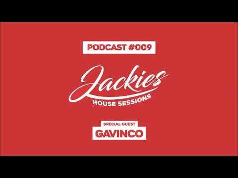 Jackies Music House Session - "Gavinco"  (Podcast #009)