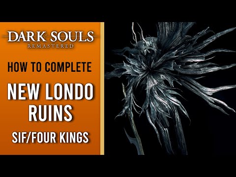 Dark Souls Remastered WALKTHROUGH - Part 19 - Sif and The Four Kings