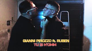 Gianni Pirozzo ft. Ruben - Tu si n'omm (Official Video 2020