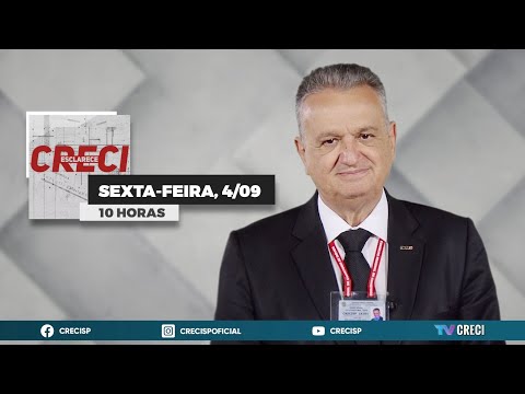 Convite especial: CRECI Esclarece - 4/09 às 10h - AO VIVO