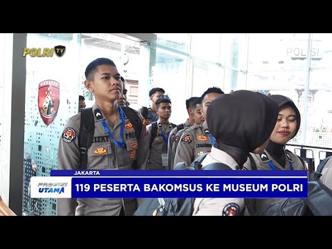 BAKOMSUS 2025 EKSPLORASI MUSEUM POLRI