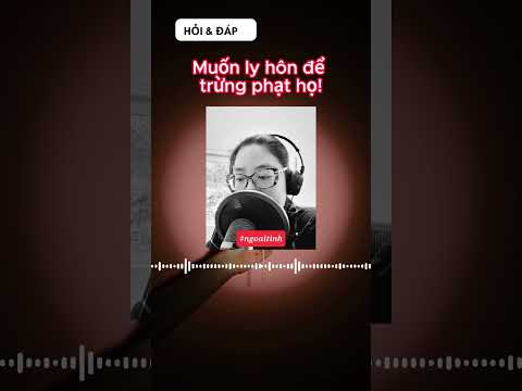 Muốn Ly Hôn Để Trừng Phạt Vì Họ Dám Ngoại Tình?